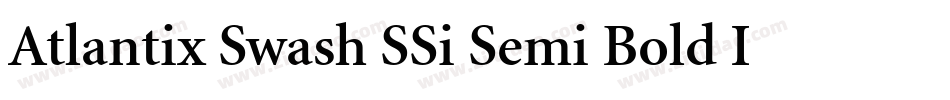 Atlantix Swash SSi Semi Bold Italic字体转换